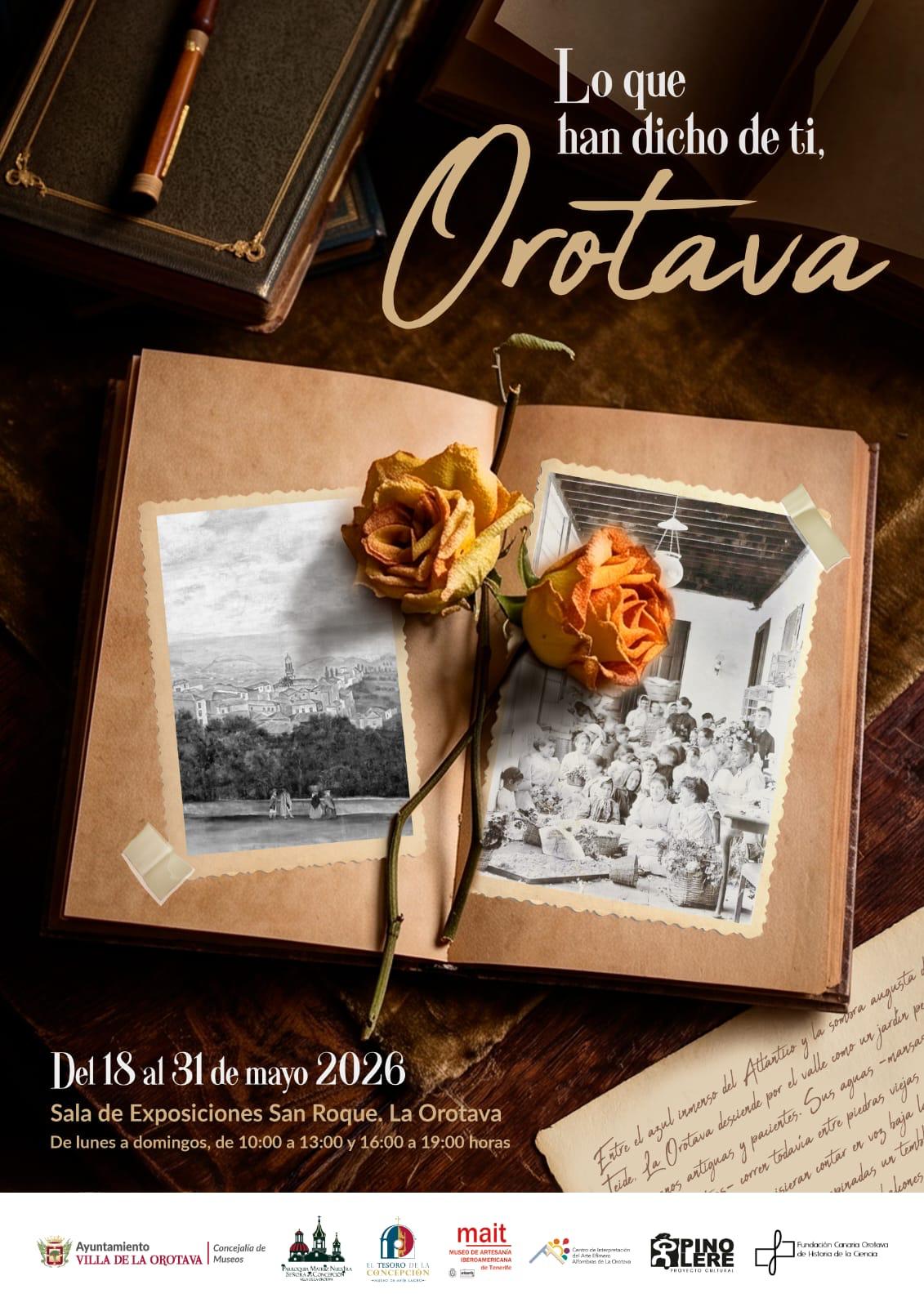 Lo que han dicho de ti, Orotava